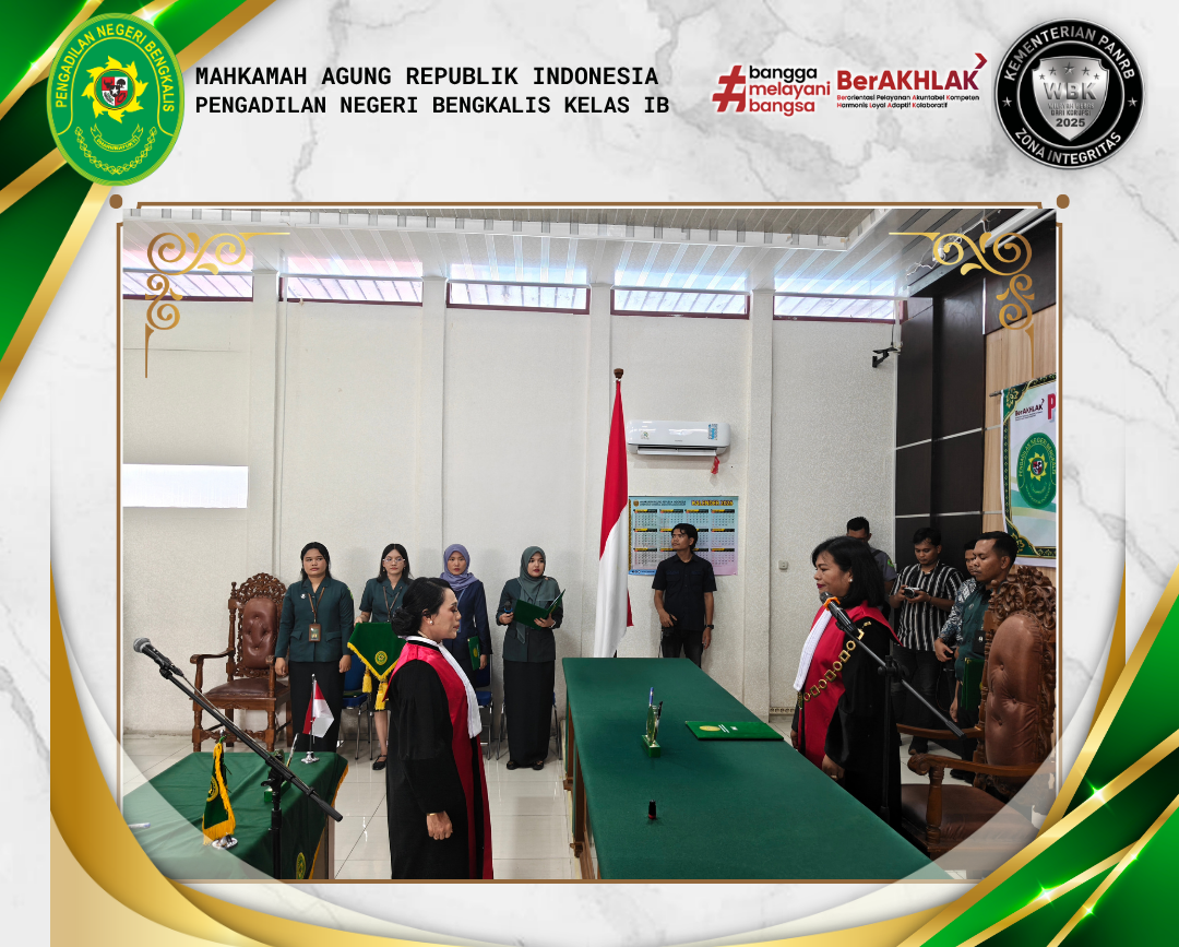 KETUA PN BENGKALIS RESMI LANTIK HENDAH KARMILA DEWI SEBAGAI WAKIL KETUA PENGADILAN NEGERI KELAS IB